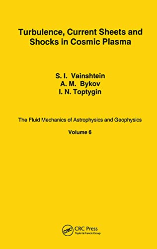 turbulence curr sheet shocks c 1st edition s. i. vainshtein, a. m. bykov, i. n. toptygin 2881248772,