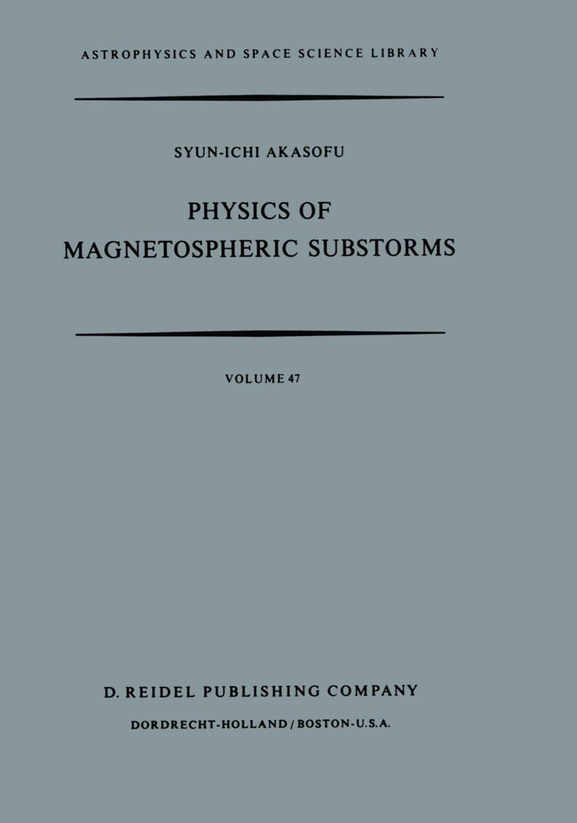 physics of magnetospheric substorms 1st edition springer 9401011664, 9789401011662