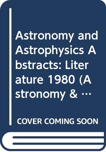 astronomy and astrophysics abstracts literature 1980  s. bohme 0387107991, 9780387107998