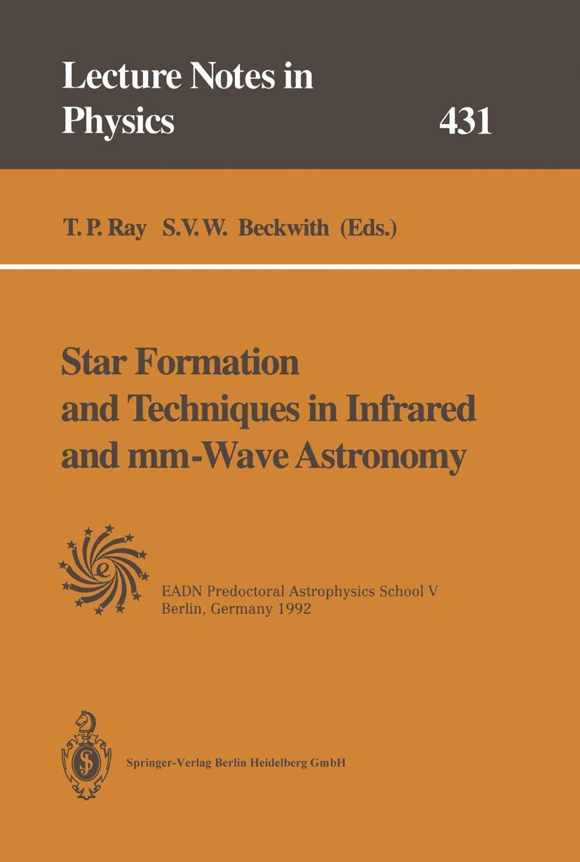 star formation and techniques in infrared and mm wave astronomy lectures held at the predoctoral astrophysics