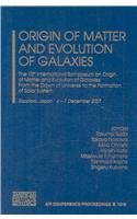 origin of matter and evolution of galaxies international symposium on origin of matter and evolution of