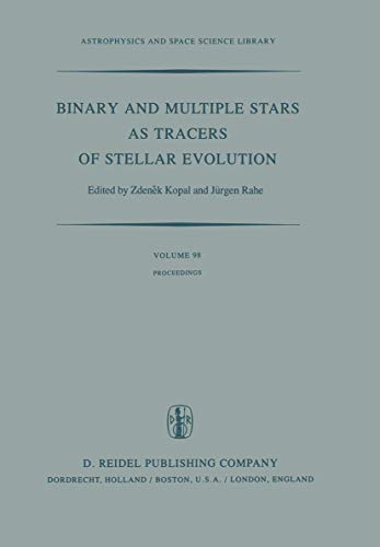 binary and multiple stars as tracers of stellar evolution proceedings of the 69th colloquium of the