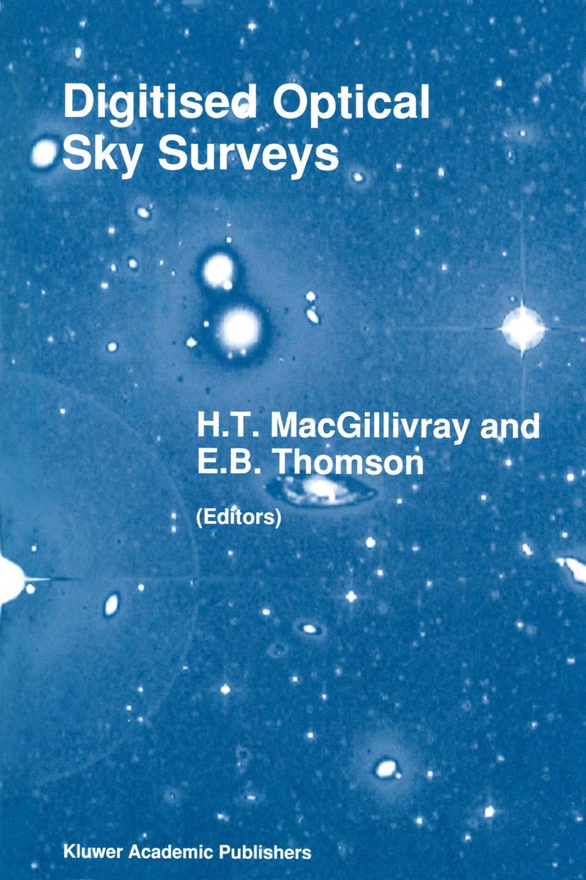digitised optical sky surveys proceedings of the conference on digitised optical sky surveys held in