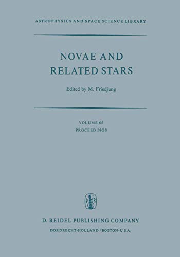 novae and related stars proceedings of an international conference held by the institut d astrophysique paris