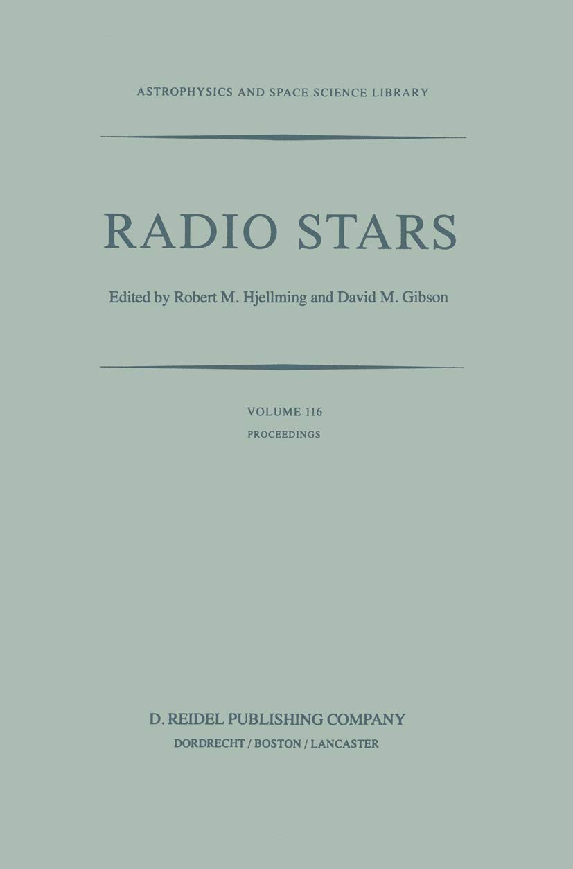 radio stars proceedings of a workshop on stellar continuum radio astronomy held in boulder colorado u s a 8