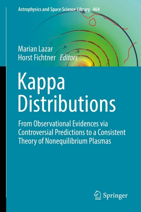 kappa distributions from observational evidences via controversial predictions to a consistent theory of
