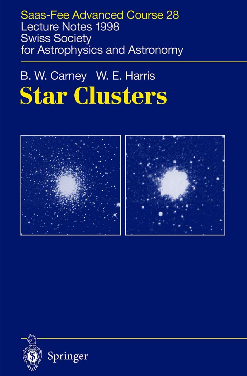 star clusters saas fee advanced course 28 lecture notes 1998 swiss society for astrophysics and astronomy 1st