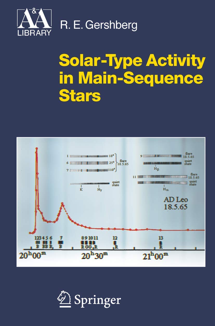 solar type activity in main sequence stars 1st edition gershberg, roald e. 3642059538, 9783642059537