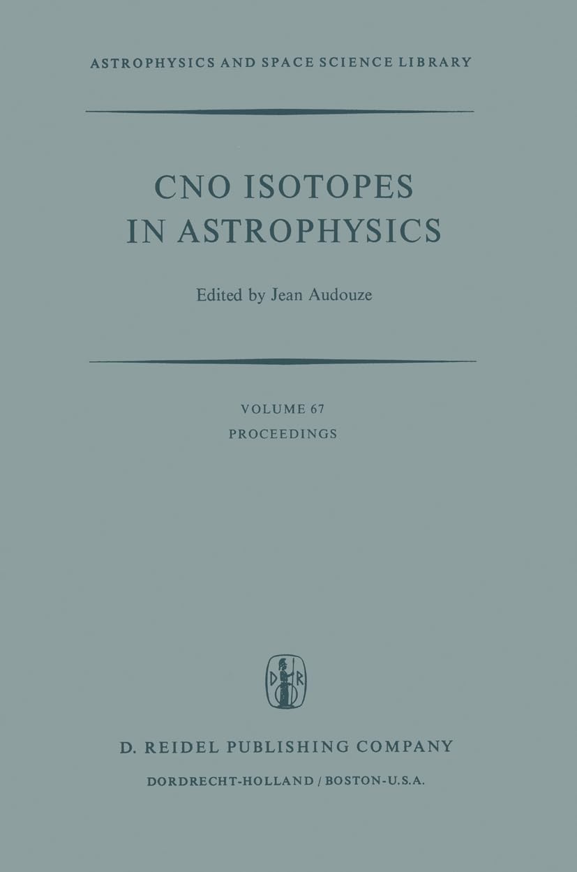 cno isotopes in astrophysics proceedings of a special iau session held on august 30 1976 in grenoble france