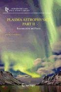 plasma astrophysics part ii  somov, boris v. 0387514562, 9780387514567