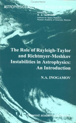 role of rayleigh taylor and richtmyer meshkov instabilities in astrophysics 1st edition ingogamov, n. a.