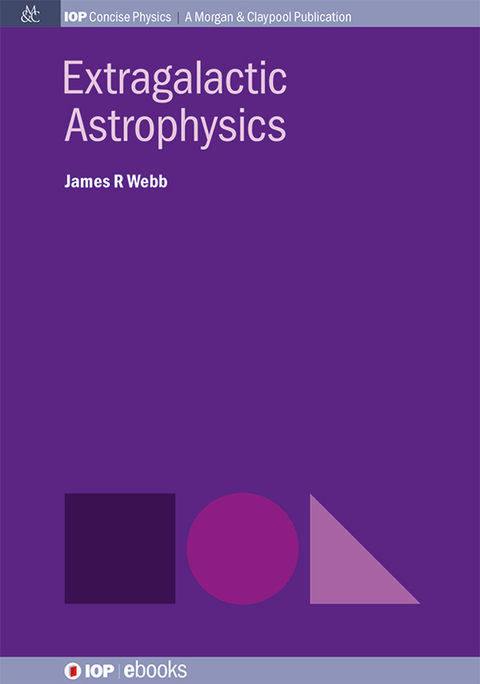 extragalactic astrophysics 1st edition webb, james r 1681744104, 9781681744100