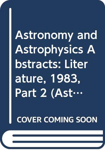 astronomy and astrophysics abstracts literature 1983 part 2  n/a 0387134859, 9780387134857