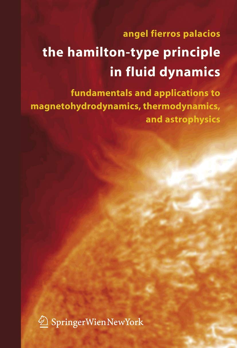 the hamilton type principle in fluid dynamics fundamentals and applications to magnetohydrodynamics