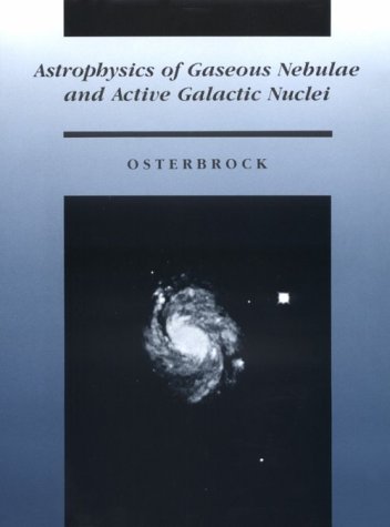 astrophysics of gaseous nebulae and active galactic nuclei  osterbrock, donald e. 0935702229, 9780935702224