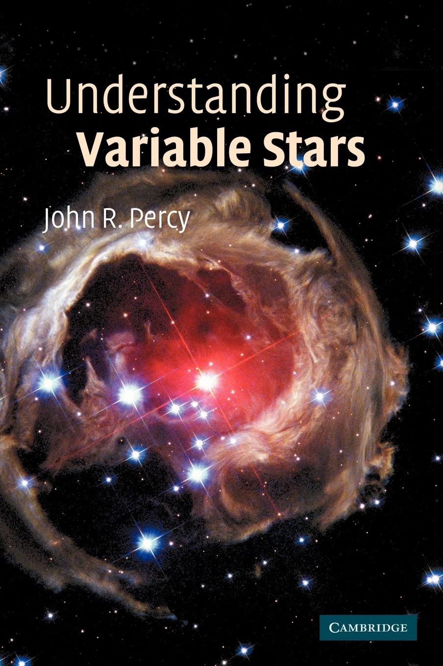 understanding variable stars 1st edition percy, john r. 0521232538, 9780521232531