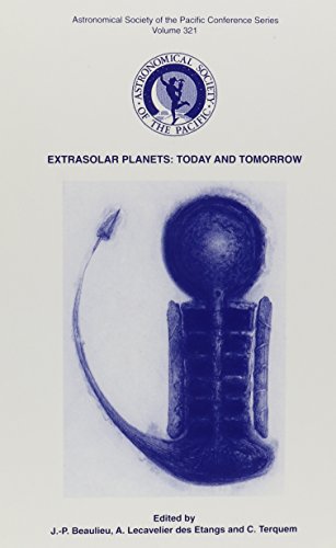 extrasolar planets today and tomorrow proceedings of a meeting held at the institut d astrophysique de paris