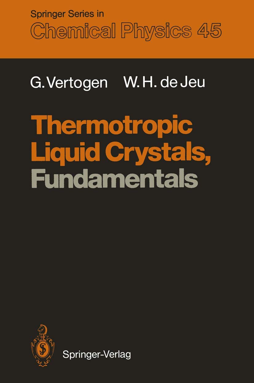 thermotropic liquid crystals fundamentals 1st edition ger vertogen, wim h. de jeu 3642831354, 9783642831355