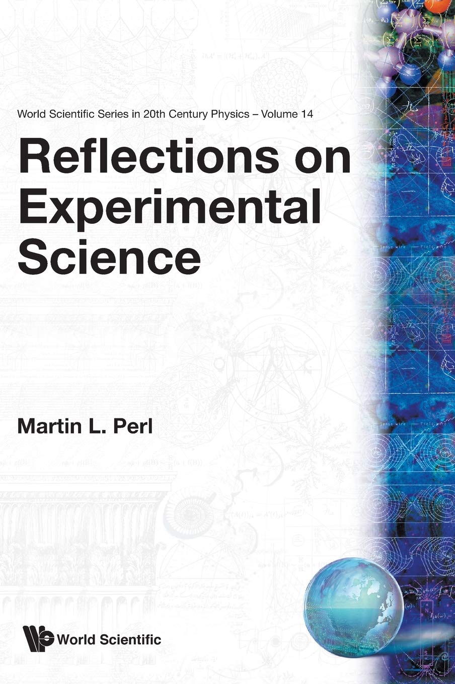 reflections on experimental science  m l perl 981022429x, 9789810224295