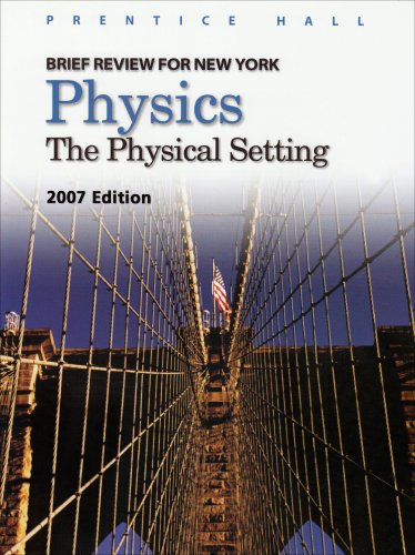 physics the physical setting  review for new york  cook, bernadine hladik 0132511185, 9780132511186