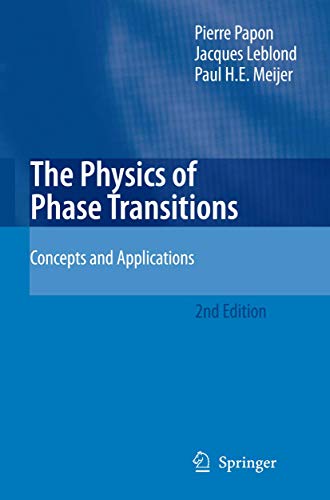 the physics of phase transitions concepts and applications 1st edition papon, pierre, leblond, jacques,