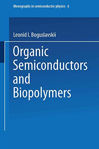 organic semiconductors and biopolymers 1970 edition boguslavskii, leonid i., and anatolii v. vannikov