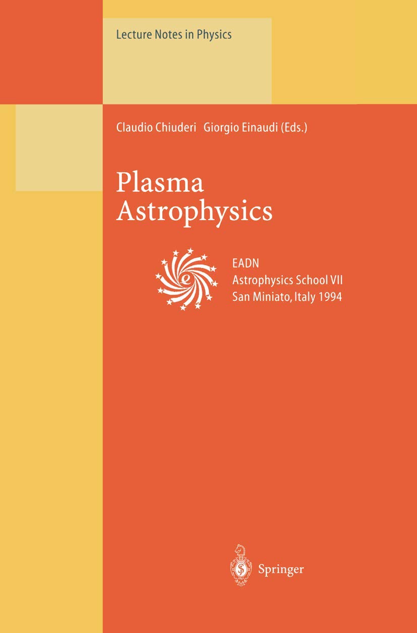 plasma astrophysics 1st edition claudio chiuderi 3662140802, 9783662140802