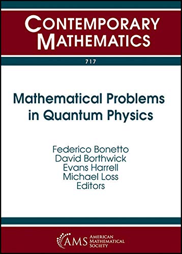 mathematical problems in quantum physics  bonetto, federico (edt), borthwick, david (edt), harrell, evans