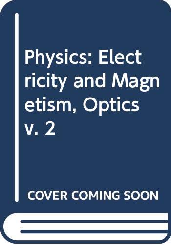 physics electricity and magnetism optics v 2  reimann, arnold l 0389004596, 9780389004592