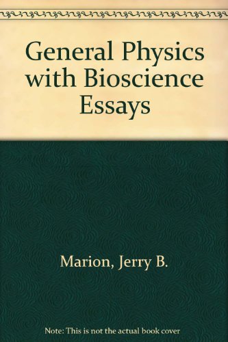 general physics with bioscience essays study guide 2nd edition marion, jerry b. 0471813400, 9780471813408