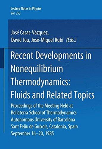 recent developments in nonequilibrium thermodynamics fluids and related topics proceedings of the meeting