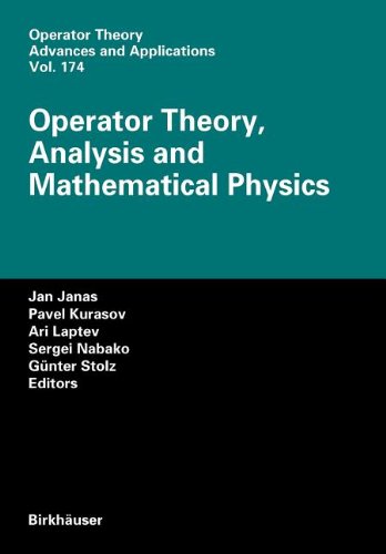 operator theory analysis and mathematical physics  jan janas, pavel kurasov, ari laptev 3764391863,