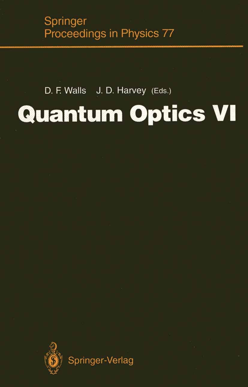 quantum optics vi proceedings of the sixth international symposium on quantum optics rotorua new zealand