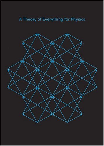 a theory of everything for physics 1st edition carey r. carlson 0929636406, 9780929636405