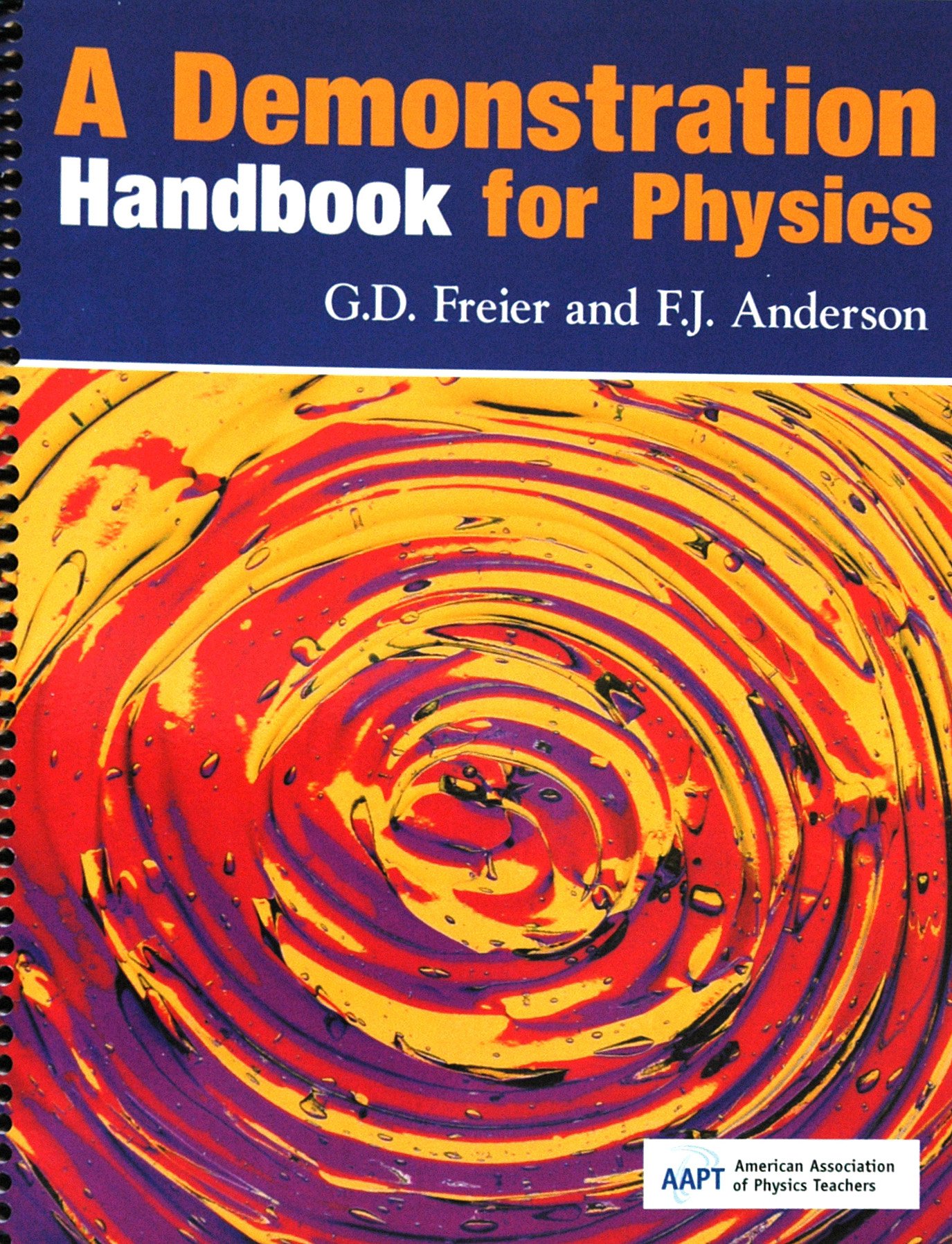 a demonstration handbook for physics 2nd edition george d. freier, f. j. anderson 0917853326, 9780917853326