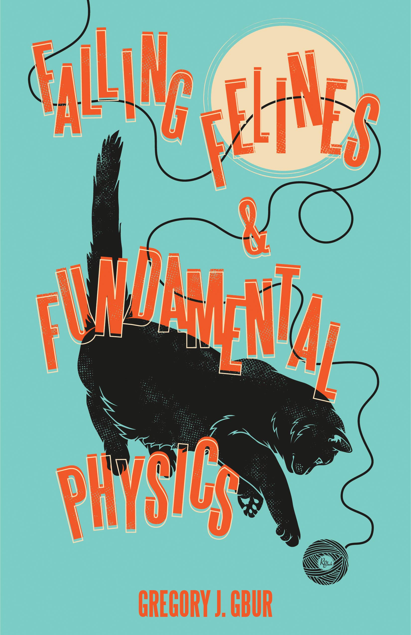 falling felines and fundamental physics  gbur, gregory j. 0300231296, 9780300231298