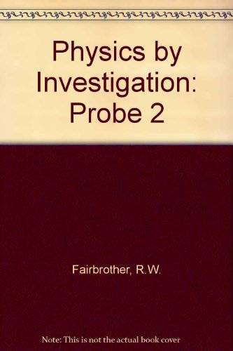 physics by investgn probe 2 fairbrother & white 0340114711, 9780340114711