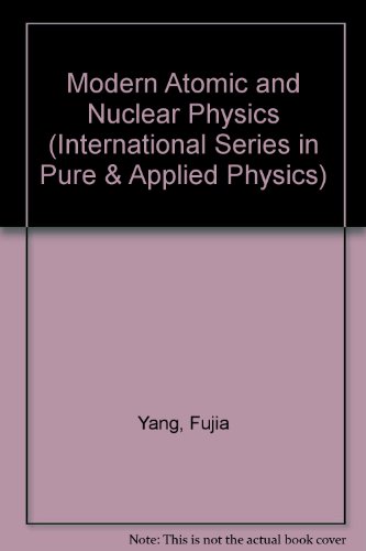 modern atomic and nuclear physics new edition yang, fujia, hamilton, joseph h. 0071148833, 9780071148832