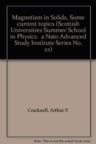 magnetism in solids some current topics 1st edition arthur p. cracknell, r. a. vaughan 0905945050,
