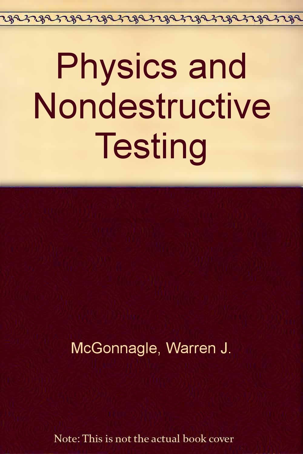 physics and nondestructive testing  mcgonnagle, warren j. 0677152507, 9780677152509