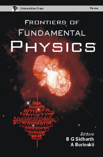 frontiers of fundamental physics  b.g. sidharth, a. burinskii 8173711542, 9788173711541