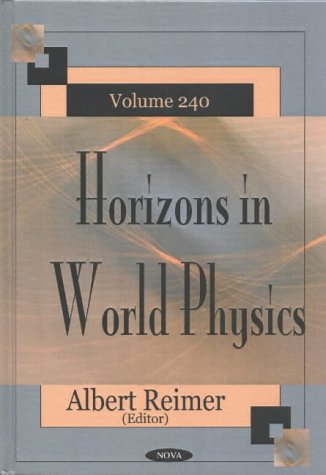 horizons in world physics uk edition albert reimer 159033597x, 9781590335970