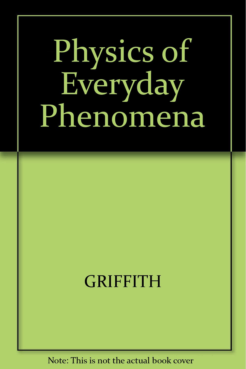 physics of everyday phenomena  griffith 0071214658, 9780071214650>