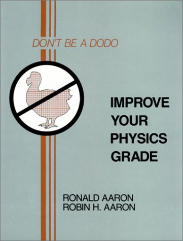 improve your physics grade 1st edition aaron, ronald, robin h. 0471890065, 9780471890065