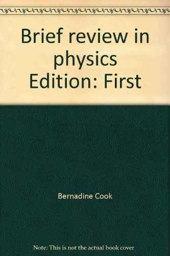 review in physics bernadine cook 0134142365, 9780134142364