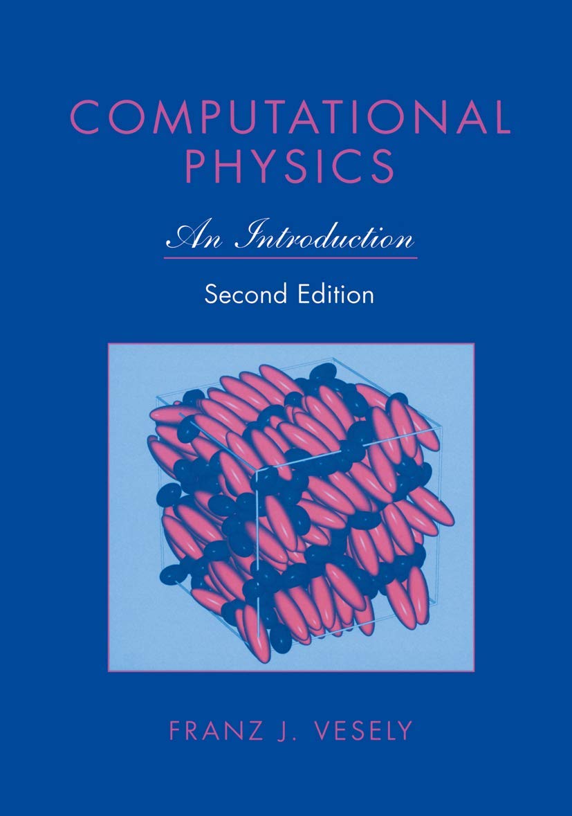 computational physics an introduction 1st edition vesely, franz j. 1461355001, 9781461355007
