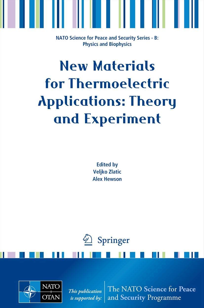 new materials for thermoelectric applications theory and experiment 2013 edition veljko zlatic 9400749864,