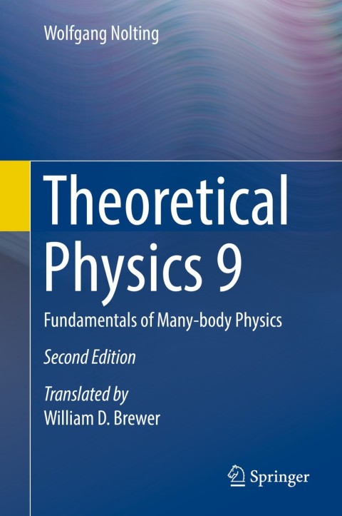 theoretical physics 2nd edition wolfgang nolting 3319983261, 9783319983264