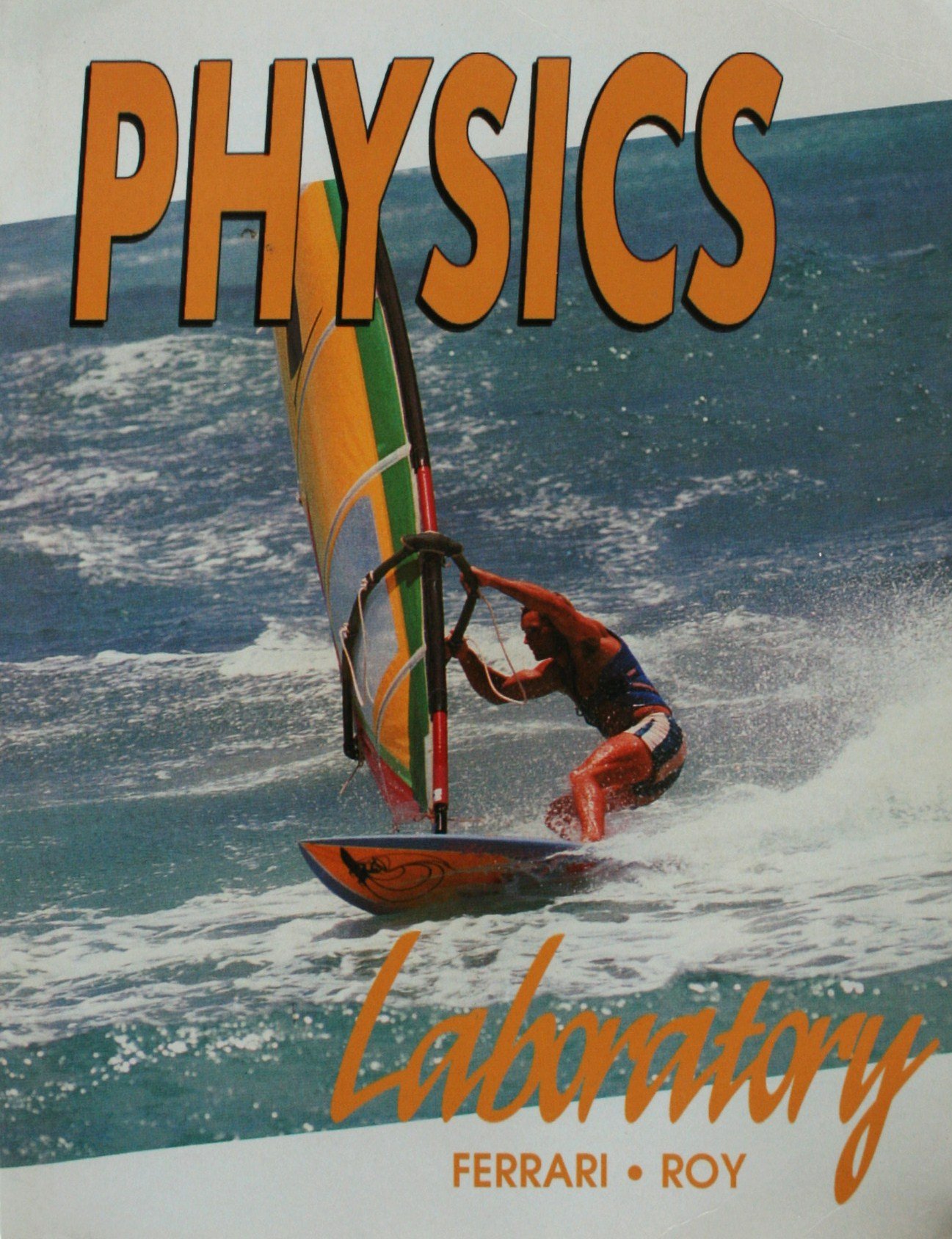 physics laboratory manual 1st edition angelo ferrari 0898921570, 9780898921571