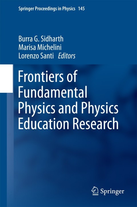 frontiers of fundamental physics and physics education research 2014 edition burra g. sidharth 331900297x,